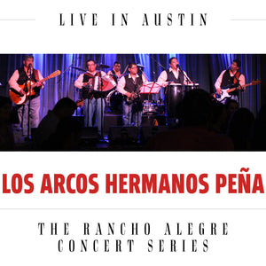 CD - Los Arcos Hermanos Peña - Live in Austin